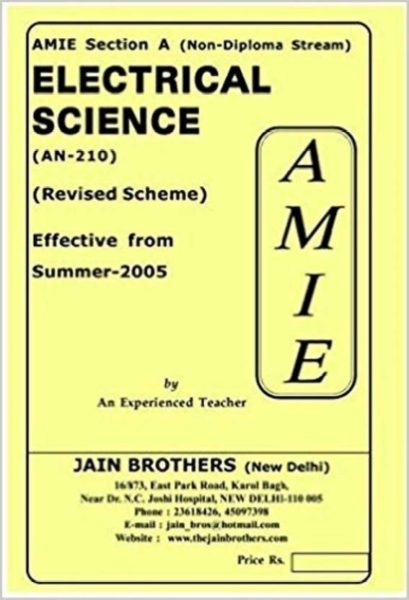 AMIE - Section - (A) Electrical Science (AN-210) Non - Diploma Solved and Unsolved Paper