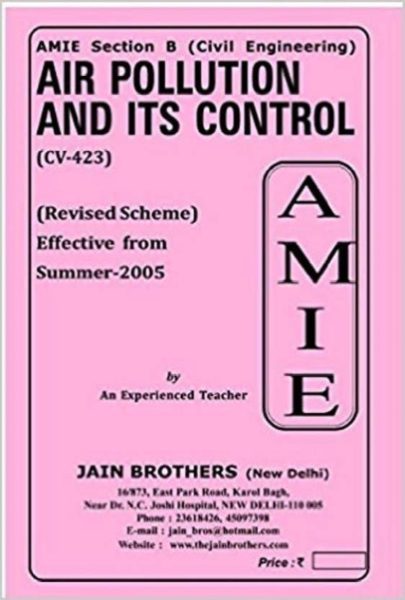 AMIE Section (B) Air Pollution And ITS Control (CV-423) Civil Engineering Solved And Unsolved Paper