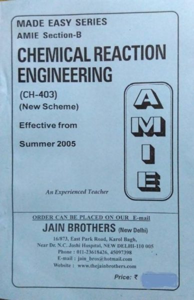 AMIE Section (B) Chemical Reaction Engineering (CH-403) Chemical Engineering Solved And Unsolved Paper
