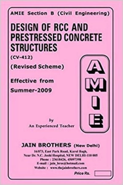 AMIE Section (B) Design Of RCC And Prestressed Concrete Structures (CV-412) Civil Engineering Solved And Unsolved Paper