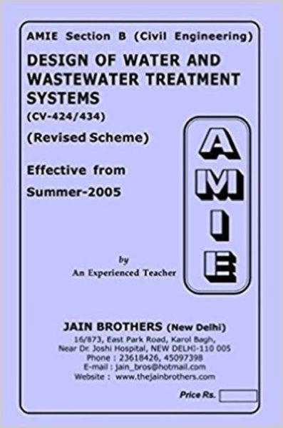 AMIE Section (B) Design Of Water And Wastewater Treatment Systems (CV-424/434) Civil Engineering Solved And Unsolved Paper