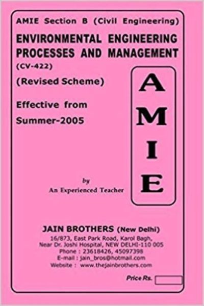 AMIE Section(B) Environmental Engineering Processes And Management (CV-422) Civil Engineering Solved And Unsolved Paper