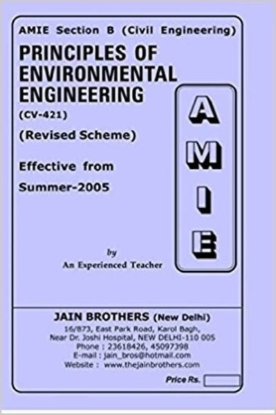 AMIE Section (B) Principles Of Environmental Engineering (CV-421) Civil Engineering Solved And Unsolved Paper