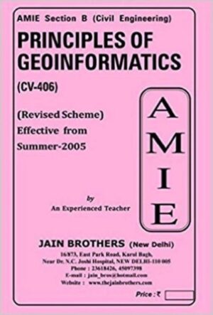AMIE Section (B) Principles Of Geoinformatics (CV-406) Civil Engineering Solved And Unsolved Paper