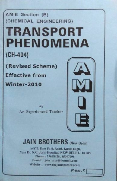 AMIE Section (B) Transport Phenomena (CH-404) Chemical Engineering Solved And Unsolved Paper