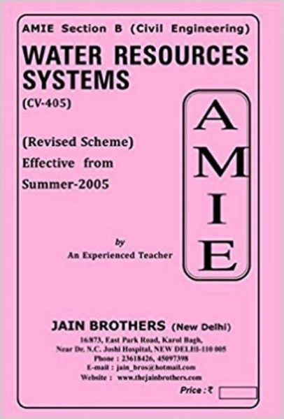 AMIE Section (B) Water Resources Systems (CV-405) Civil Engineering Solved And Unsolved Paper