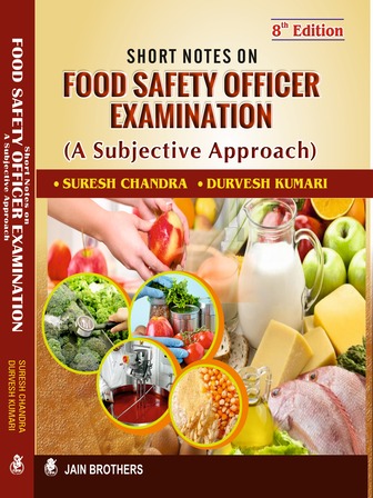 Short Notes on Food Safety Officer Examination A Subjective Approach