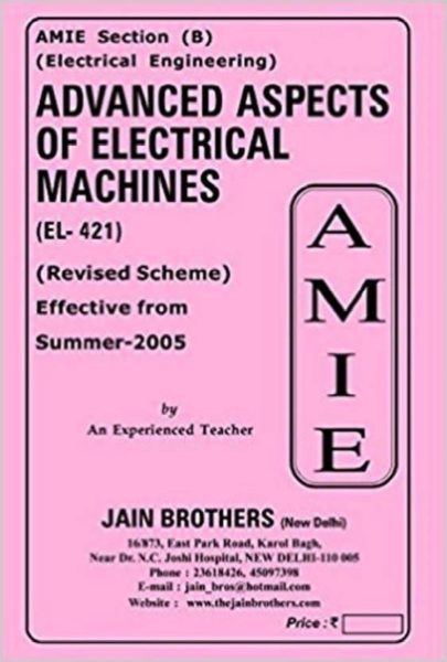 AMIE-Section (B) Advance Aspects Of Electrical Machines (EL-421) Electrical Engineering Solved And Unsolved Paper