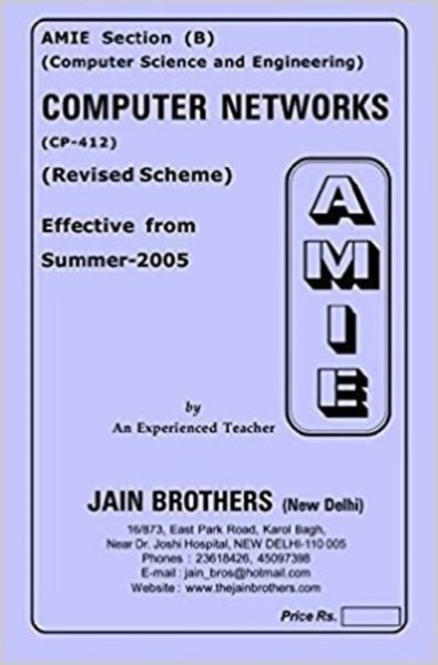 AMIE-Section (B) Computer Networks (CP-412, 422) Computer Science And Engineering Solved And Unsolved Paper