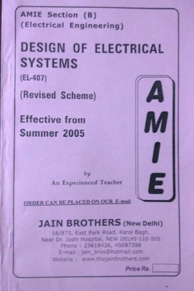 AMIE-Section (B) Design Of Electrical Systems (EL-407) Electrical Engineering Solved And Unsolved Paper