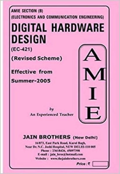 AMIE-Section (B) Digital Hardware Design (EC-421) Electronics And Communication Engineering Solved And Unsolved Paper