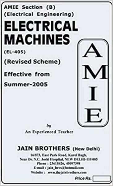 AMIE-Section (B) Electrical Machines (EL-405) Electrical Engineering Solved And Unsolved Paper