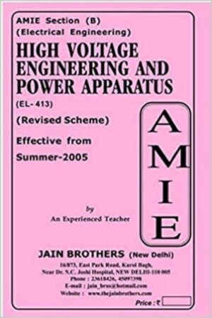 AMIE-Section (B) High Voltage Engineering And Power Apparatus (EL-413) Electrical Engineering Solved And Unsolved Paper