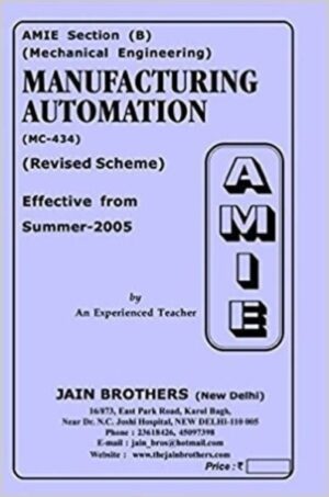 AMIE-Section (B) Manufacturing Automation (MC-434) Mechanical Engineering Solved And Unsolved Paper