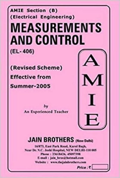 AMIE-Section (B) Measurement And Control (EL-406) Electrical Engineering Solved And Unsolved Paper