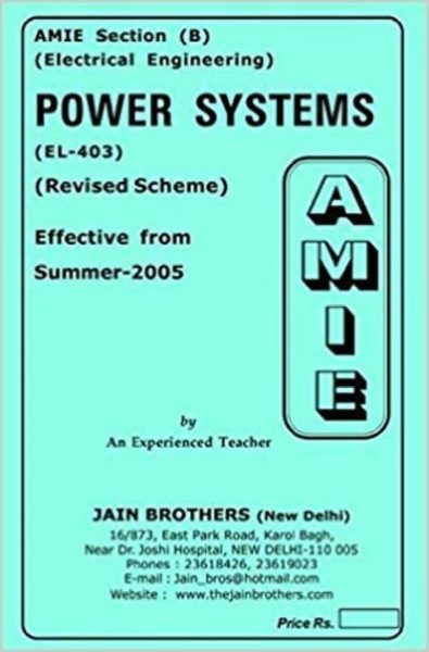 AMIE-Section (B) Power Systems (EL-403) Electrical Engineering Solved And Unsolved Paper