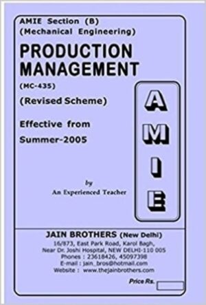 AMIE-Section (B) Production Management (MC-435) Mechanical Engineering Solved And Unsolved Paper