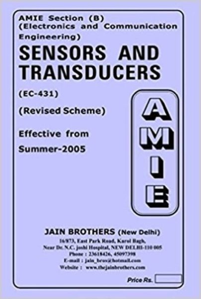 AMIE-Section (B) Sensors And Transducers (EC-431) Electronics And Communication Engineering Solved And Unsolved Paper