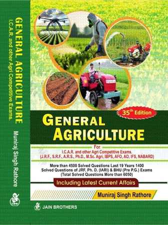 General Agriculture for ICAR Examinations JRF, Ph.D., SRF and ARS