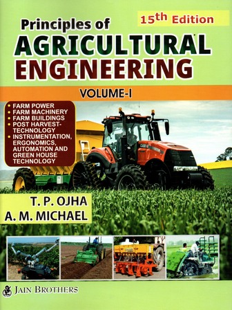 Principles Of Agricultural Engineering Vol-1