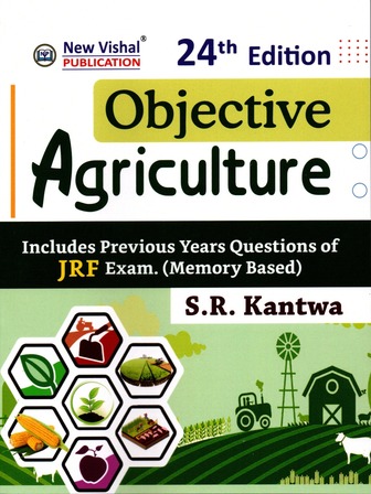 Objective Agriculture Includes Previous Years Questions of JRF Exam (Memory Based)