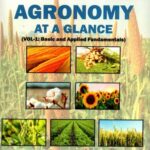 Agronomy At A Glance (Vol.-1) Basic And Applied Fundamentals