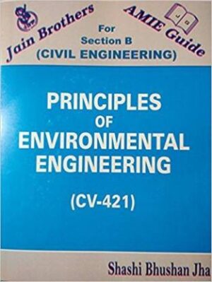 AMIE Guide For Section-(B) Principles of Environmental Engineering (CV-421) Civil Engineering