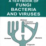 A Text Book of Fungi Bacteria And Viruses
