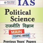 IAS Political Science Main Topic-Wise Previous Years Papers