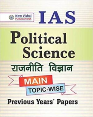 IAS Political Science Main Topic-Wise Previous Years Papers