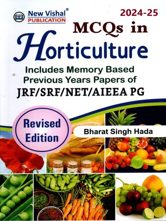 MCQs in Horticulture : Includes Memory Based Previous Years Papers of JRF,SRF,NET Exams