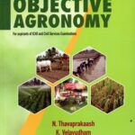 Objective Agronomy For Aspirants of ICAR and Civil Service Examination
