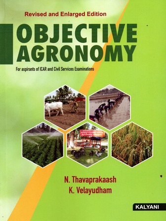 Objective Agronomy For Aspirants of ICAR and Civil Service Examination