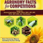 Agronomy Facts For Competitions Useful For General Agriculture, ICAR, SAUs, BHU, JRF, SRF, Ph.D., NET, ARS, And Civil Exams