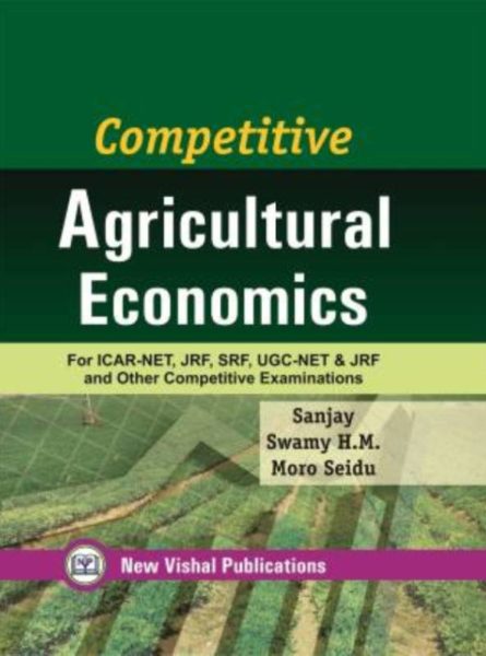 Competitive Agricultural Economics For ICAR-NET, JRF, SRF, UGC-NET & JRF and other Competitive Examinations