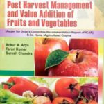 Practical Manual on Post Harvest Management And Value Addition of Fruits And Vegetables