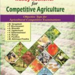 Ready Reckoner for Competitive Agriculture - Objective Type for Agricultural Competitive Examinations