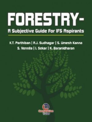 Forestry - A Subjective Guide for IFS Aspirants