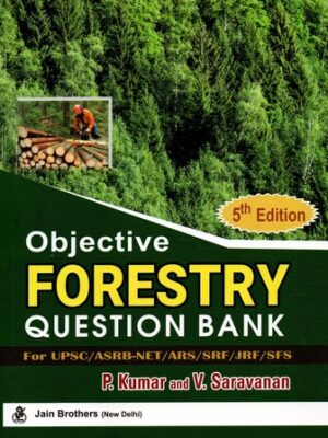 Objective Forestry Question Bank For UPSC/ASRB-NET/ARS/SRF/JRF/SFS