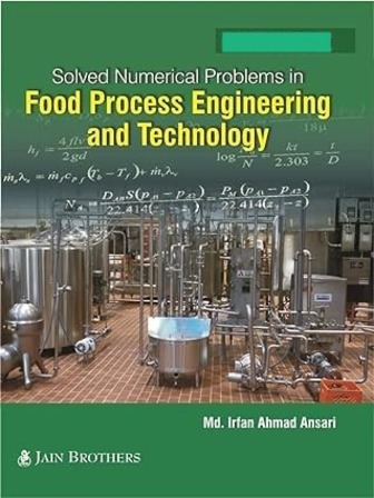 Solved Numerical Problems In Food Process Engineering And Technology