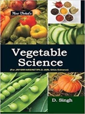 Vegetable Science for JRF,SRF,ARS,NET,Ph.D.-IARI,SAUs Entrance