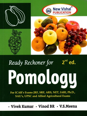 Ready Reckoner for Pomology For ICAR's Exams, JRF,SRF,ARS,NET,IARI,Ph.D.,SAU's,UPSC and Allied Agricultural Exams