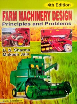 Farm Machinery Design - Principles And Problems
