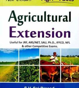 Agri-Facts Agricultural Extension - Useful For JRF,ARS,NET,SAU,Ph.D.,IFFCO,NFL And Other Competitive Exams