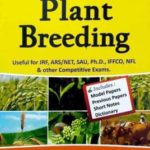 Agri-Facts Plant Breeding Useful For JRF,ARS,NET,SAU,Ph.D.,IFFCO,NFL and Other Competitive Exams