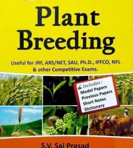 Agri-Facts Plant Breeding Useful For JRF,ARS,NET,SAU,Ph.D.,IFFCO,NFL and Other Competitive Exams