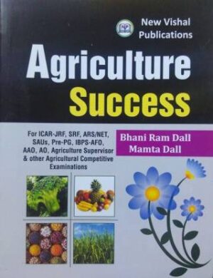 Agriculture Success For ICAR-JRF, SRF, ARS/NET, SAUs, Pre-PG, IBPS-AFO, AAO, AO, Agriculture Supervisor And Other Agricultural Competitive Examinations