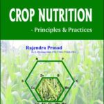 Crop Nutrition - Principles and Practices