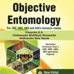 Objective Entomology For JRF, SRF, ARS. AND SAUS Entrance Exams