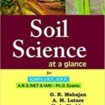 Soil Science at a glance for ICAR's, JRF, SRF, ARS, NET, IARI, Ph.D., Exams.